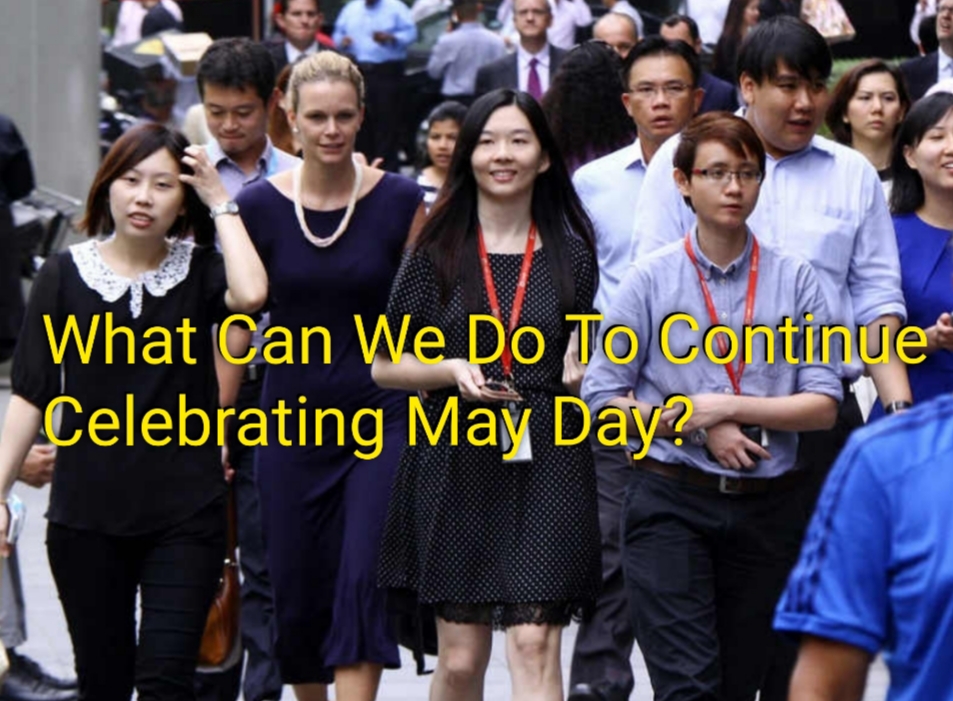What can we do to continue celebrating May Day?