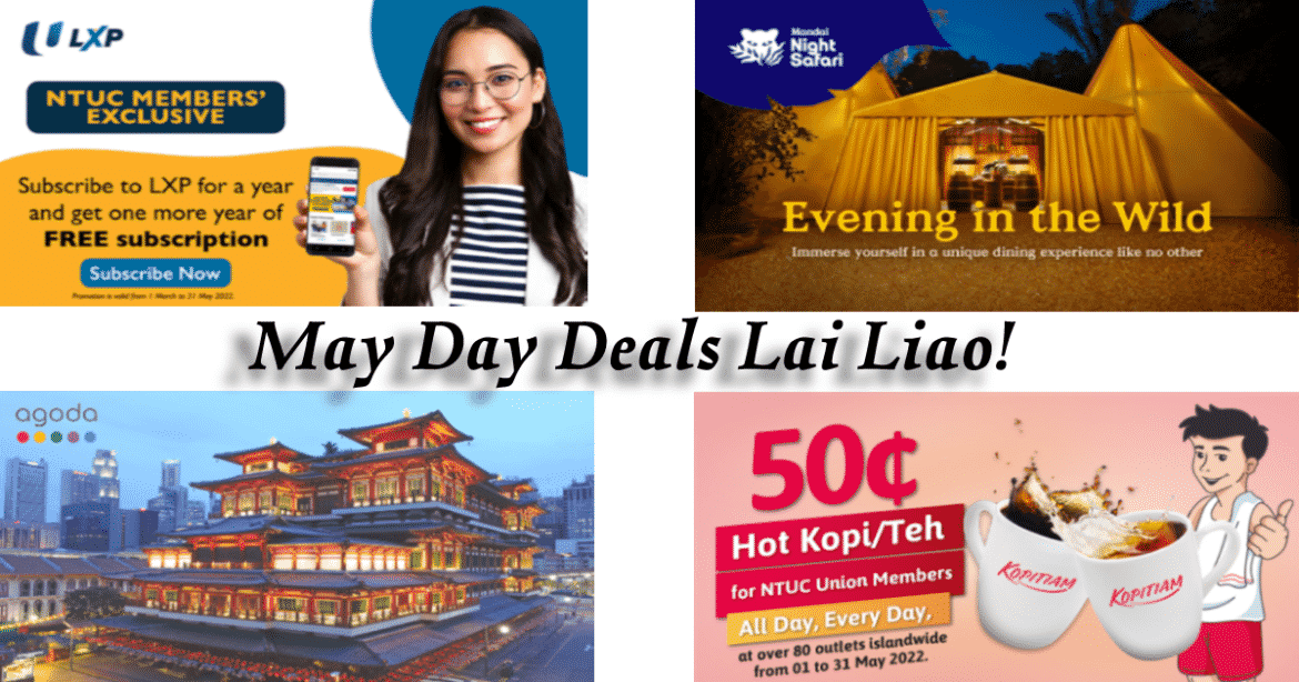 Don’t Say Bo Jio: NTUC celebrates May Day with lots of special deals and offers!
